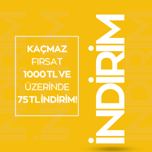 Kaçmaz Fırsat: 1.000 TL ve Üzerinde 75 TL İndirim!