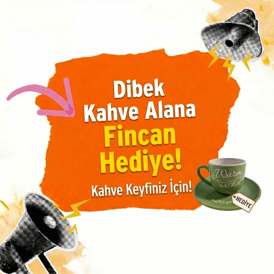  Dibek Kahve  Alana Fincan Hediye! 