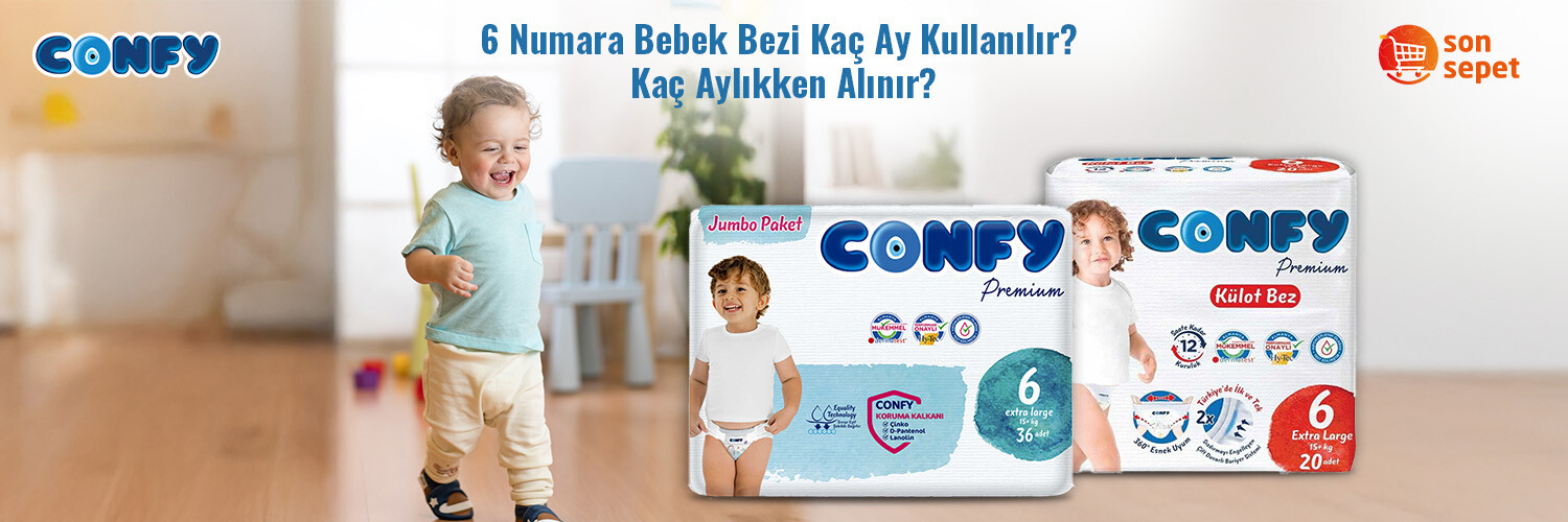 6 Numara Bebek Bezi Kaç Ay Kullanılır? Kaç Aylıkken Alınır?