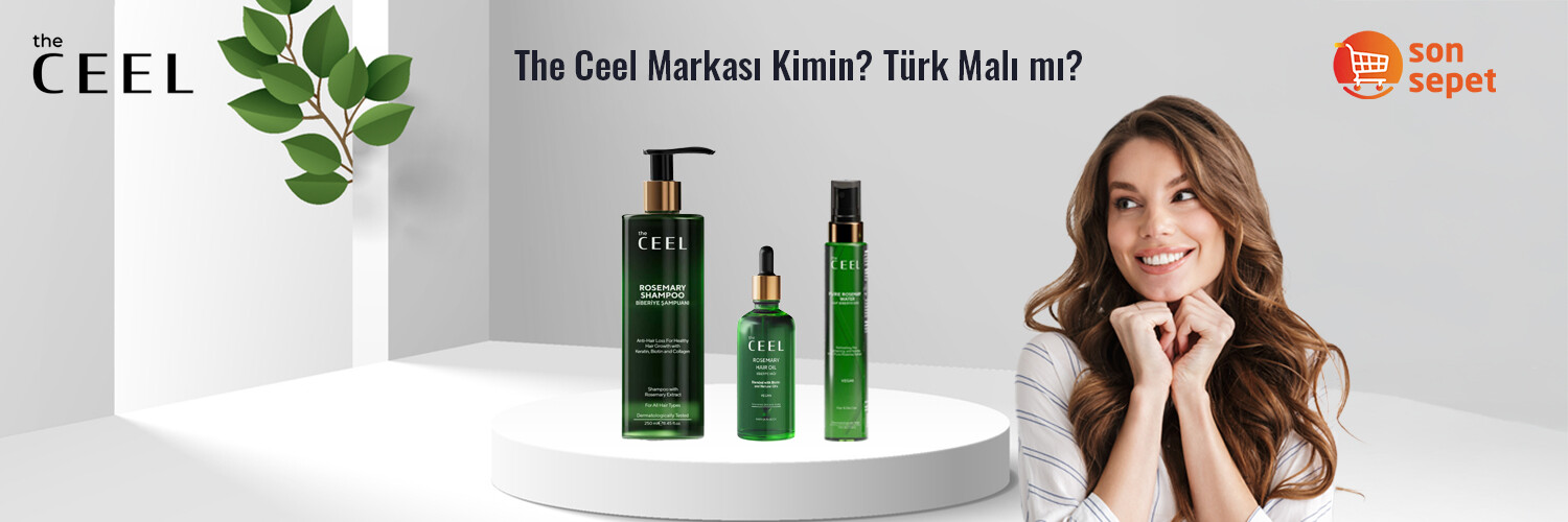 The Ceel Markası Kimin, Nerenin, Hangi Ülkenin, Türk Malı mı?