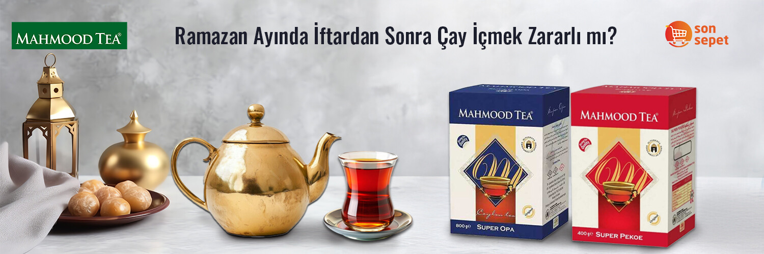 Ramazan Ayında İftardan Sonra Çay İçmek Zararlı mı?