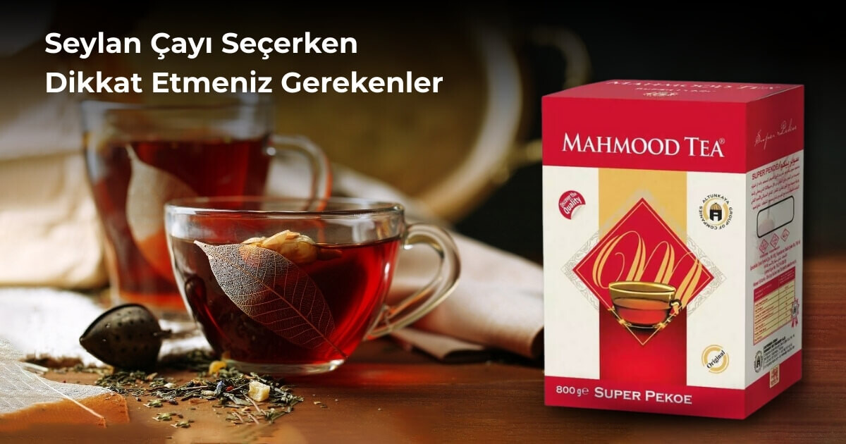 Seylan Çayı İçerken Dikkat Etmeniz Gerekenler