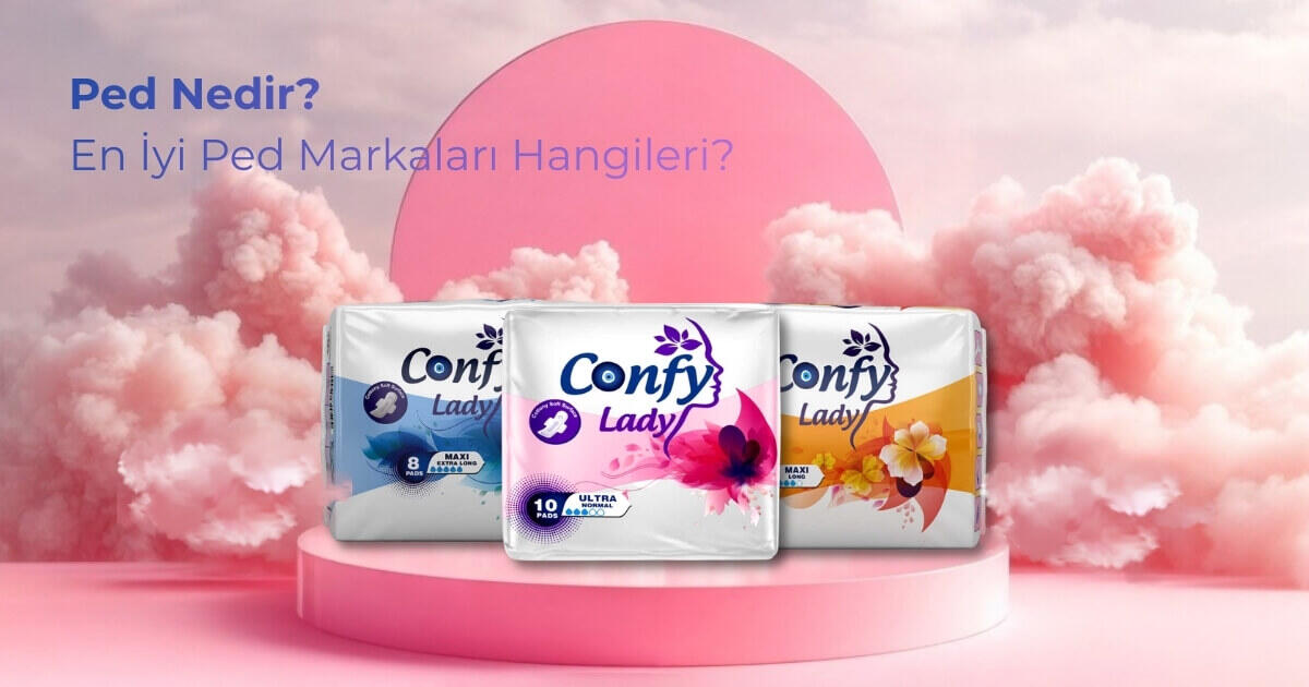 Ped Nedir? En İyi Ped Markaları Hangileri?