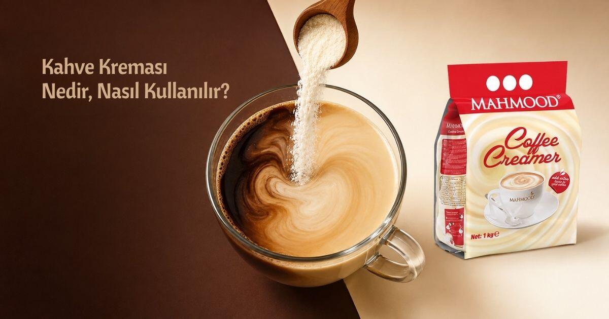 Kahve Kreması Nedir, Nasıl Kullanılır? Evde Kafe Lezzeti İçin Kapsamlı Rehber